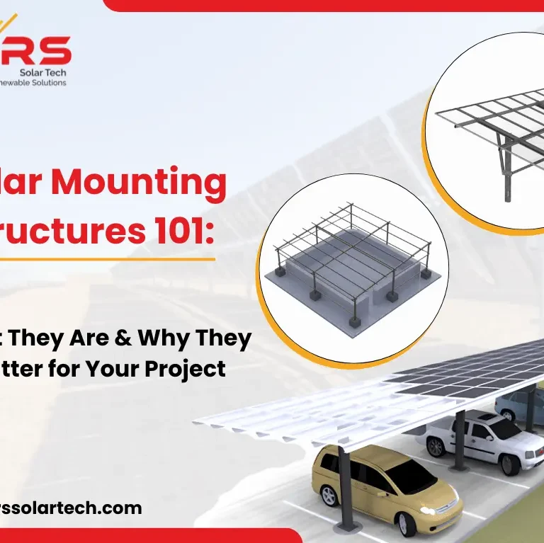 Solar Mounting Structures 101: What They Are & Why They Matter for Your Project