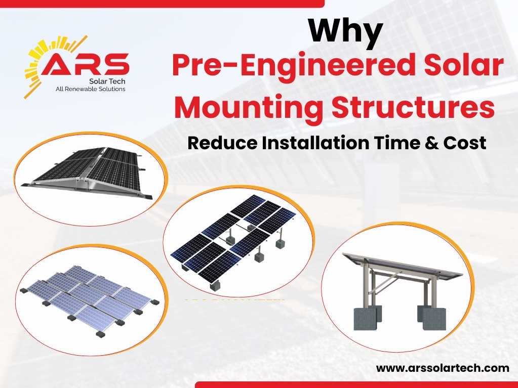 Why Pre-Engineered Solar Mounting Structures Reduce Installation Time ...